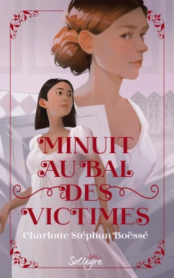 couverture Minuit au bal des victimes de Charlotte Stéphan Boëssé
